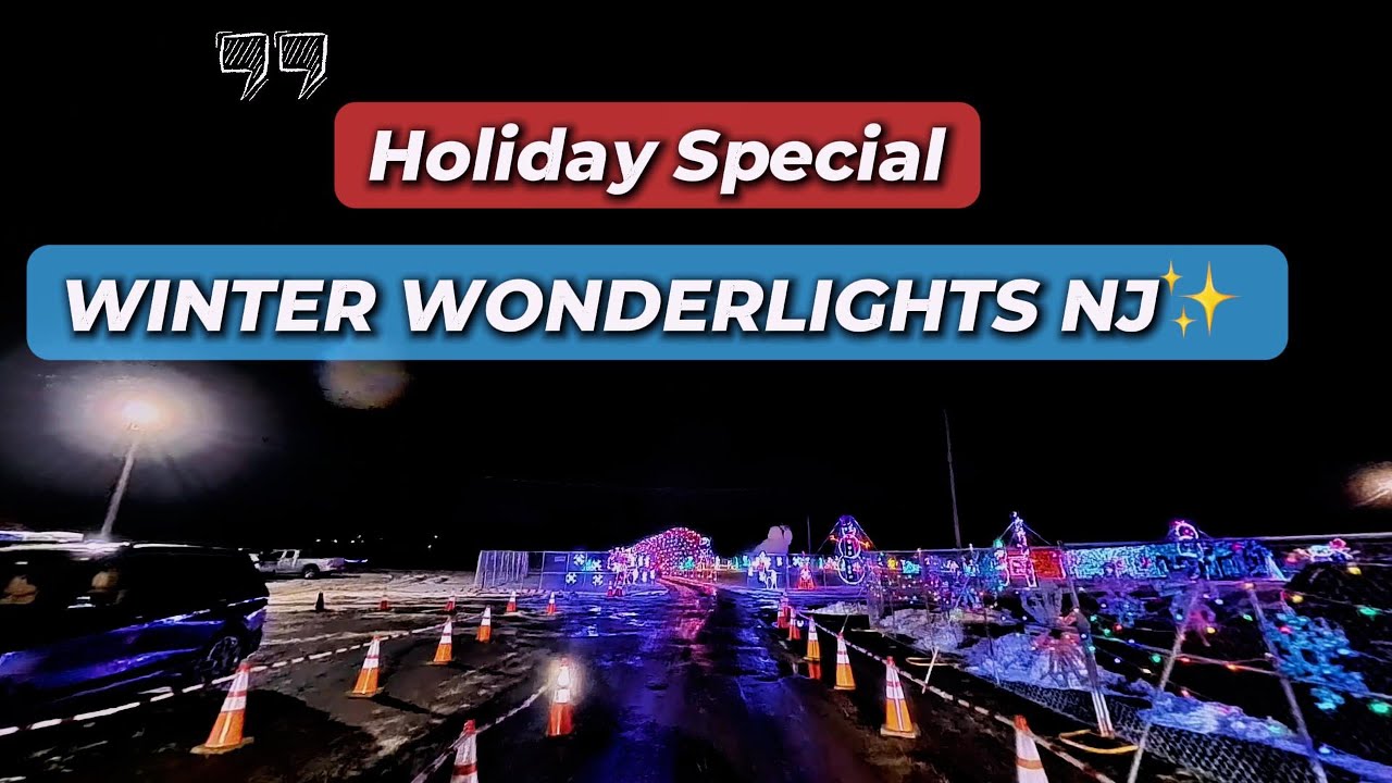 Winter WonderLights NJ ✨ | NJ’s Largest Drive-Thru Animated Holiday Light Show 🚗🎄