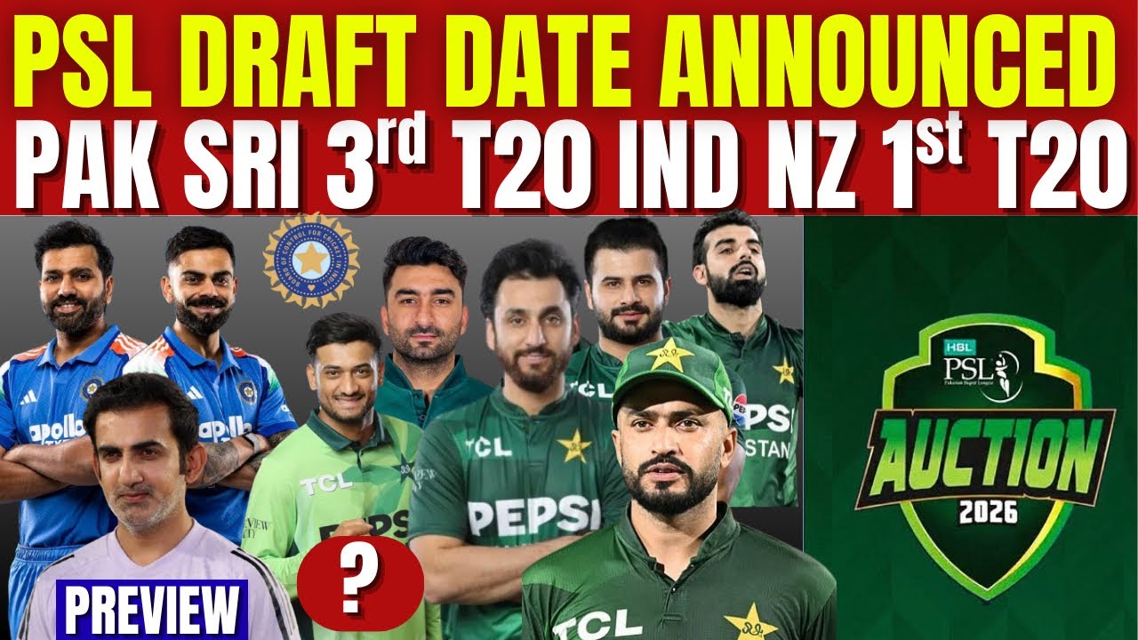 Psl Draft Date Confirmed | India Vs Nz 1st Odi Preview | Pak Vs Sri 3rd Odi Preview | 