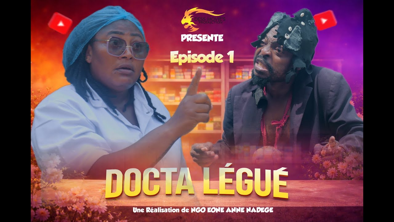 DOCTA LEGUE - EPISODE 1  (Film africain)