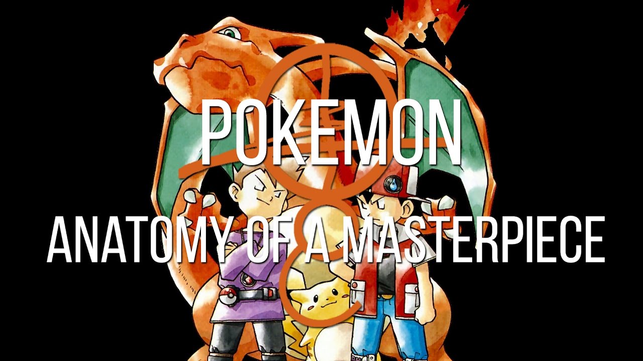 Pokemon Analysis: Anatomy Of A Masterpiece