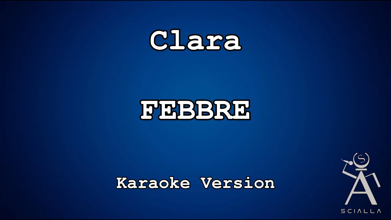 Clara - Febbre (KARAOKE)