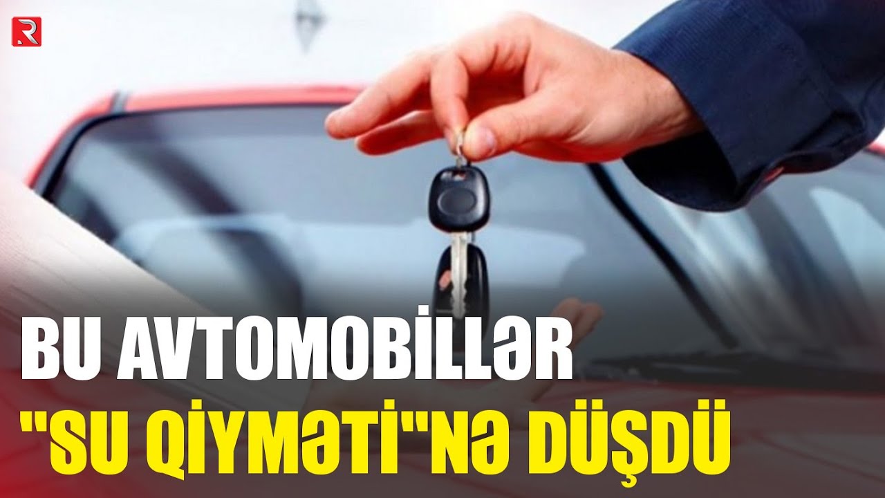 Bu avtomobillər 12 min manat UCUZLAŞDI - RTV