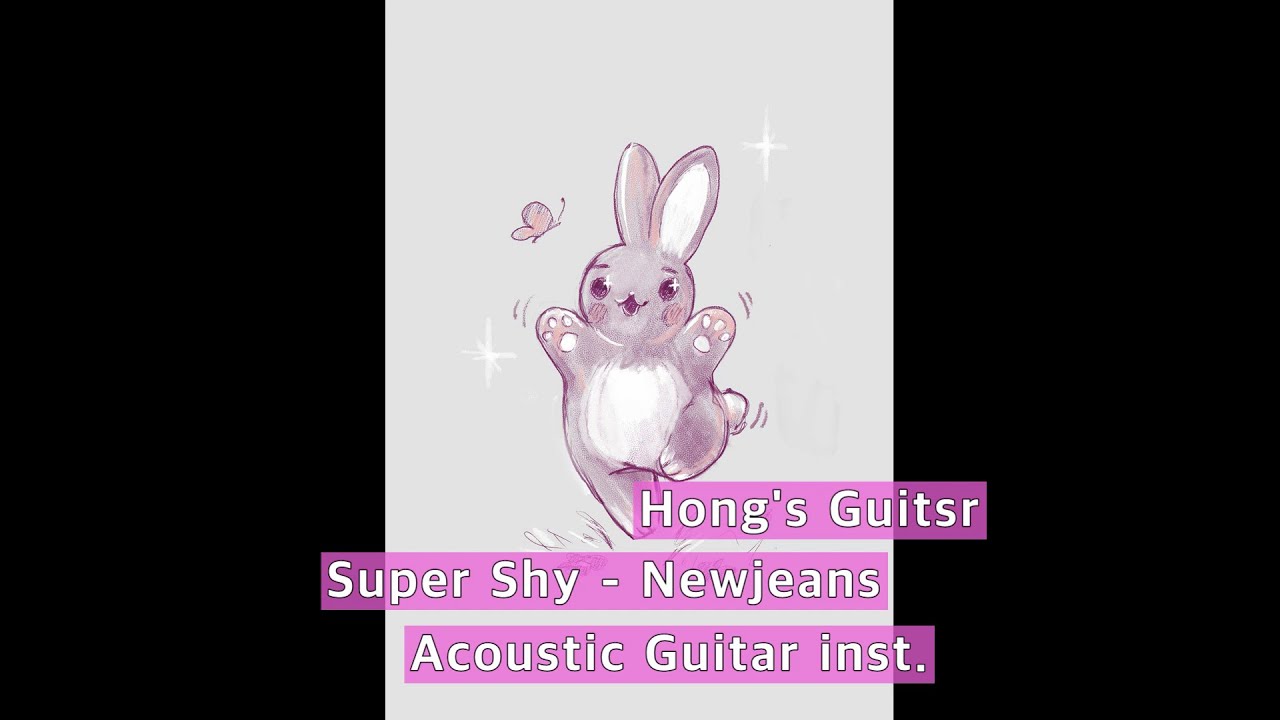 Super Shy - Newjeans Acoustic Guitar inst.