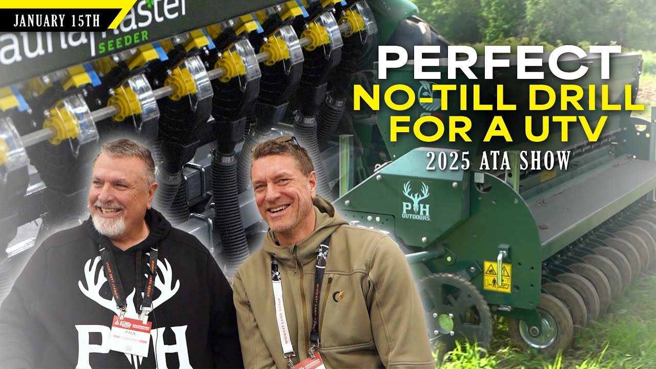 Lower Priced No-Till Drills for Tractors and UTVs - PH Outdoors | Dream Farm w/ Bill Winke