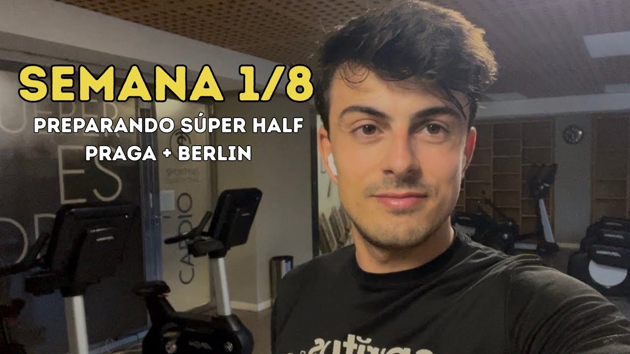 Semana 1 entrenando para las super half de Praga y Berlín 