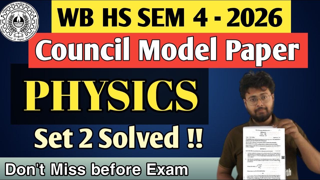HS Semester 4 Council PHYSICS Model Question Paper 2026 SET 2 - Full Solution🔥🔥❤️