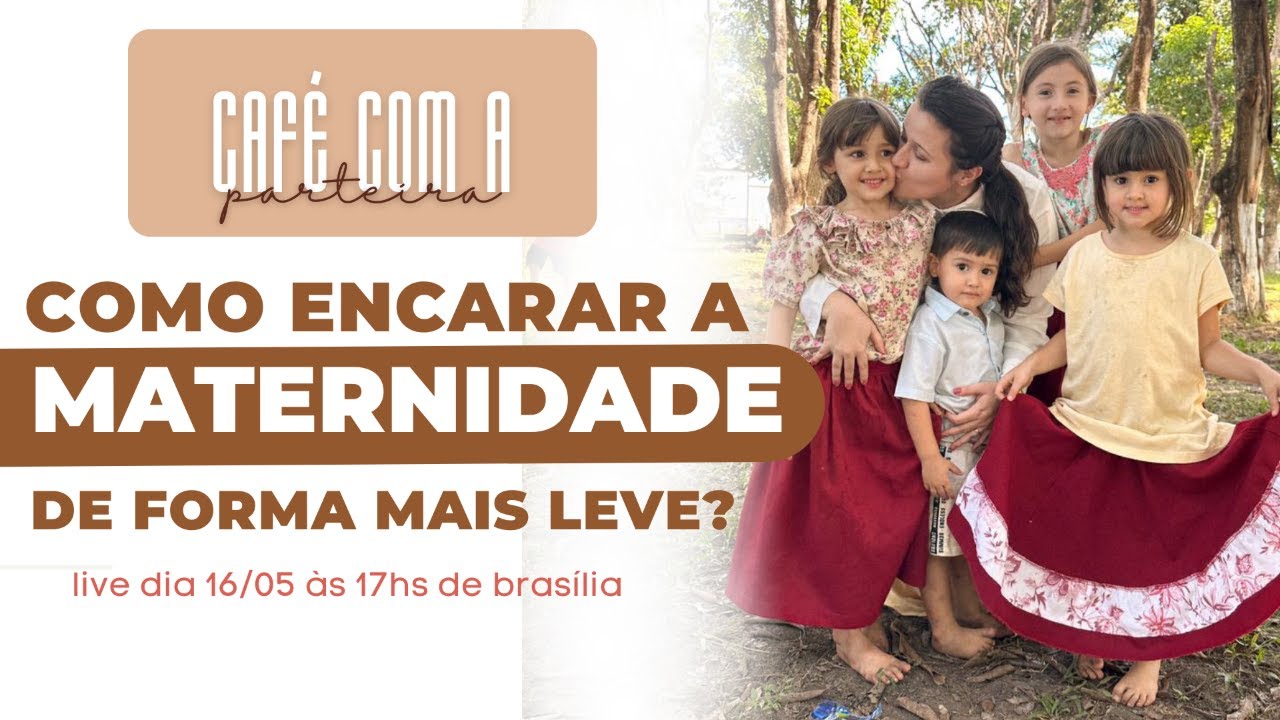 Como encarar a maternidade de forma mais leve? - CAF&Eacute; COM A PARTEIRA #09