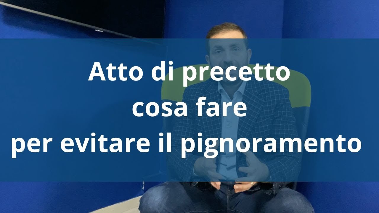 Atto di precetto cosa fare per evitare il pignoramento