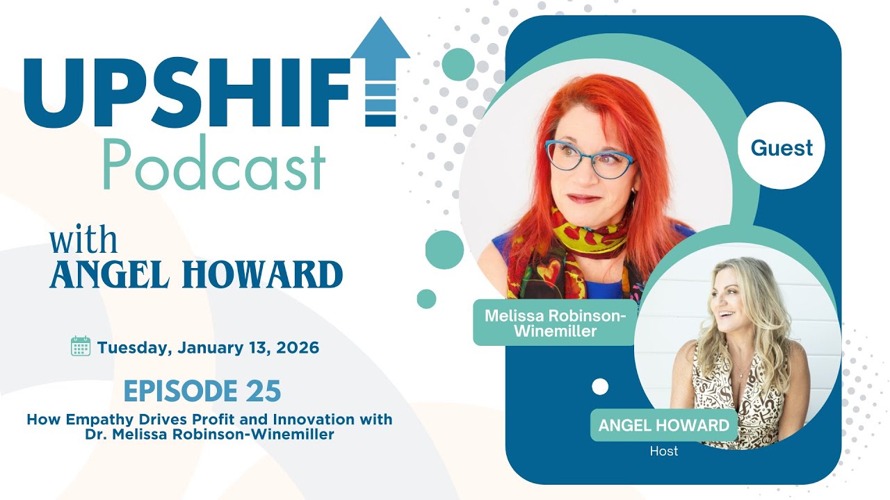 How Empathy Drives Profit and Innovation with Dr. Melissa Robinson-Winemiller