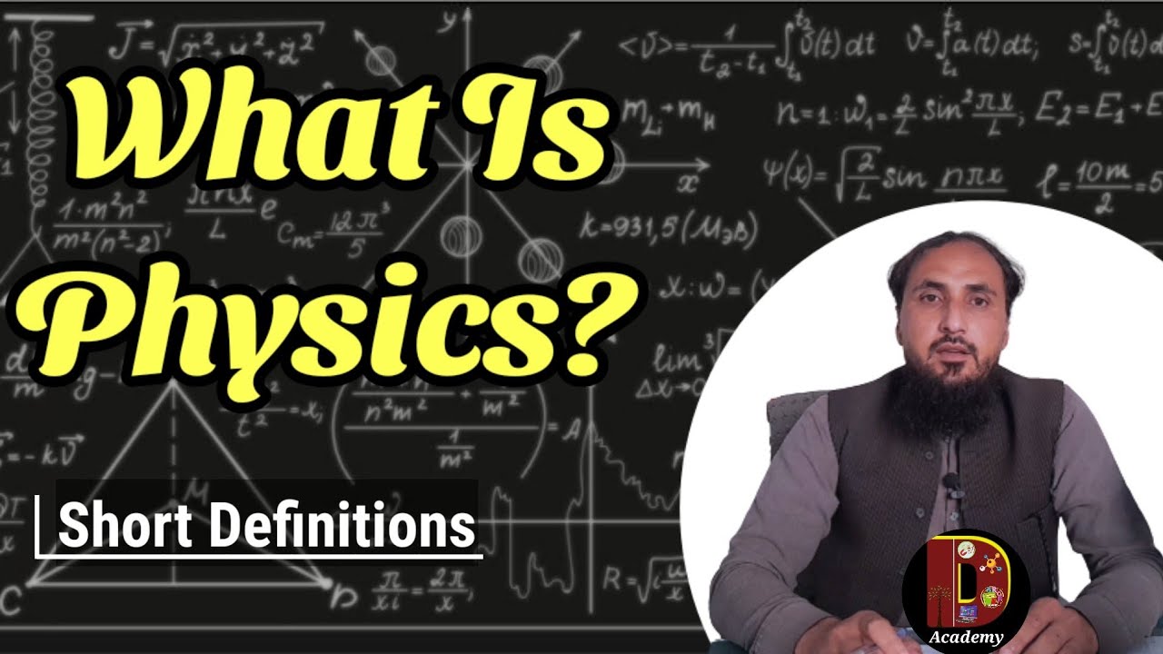 What is Physics? Definitions | Define Academy