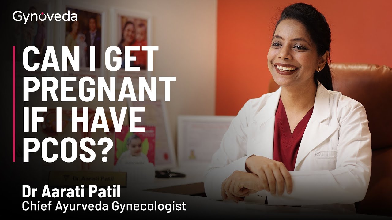 Can I Get Pregnant if I have PCOS | Doctor Explains | अगर पी सी ओ एस की वजह से बच्चा नहीं हो रहा है