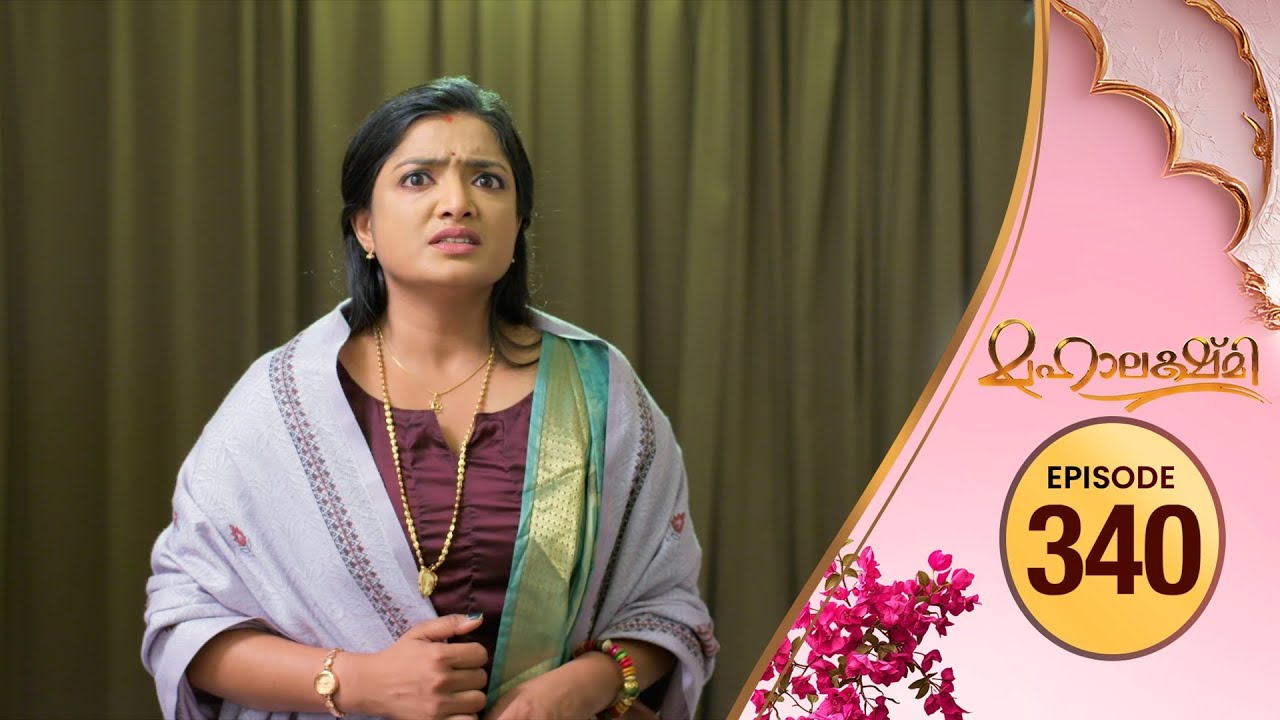 Mahalakshmi | Flowers TV | EP #340