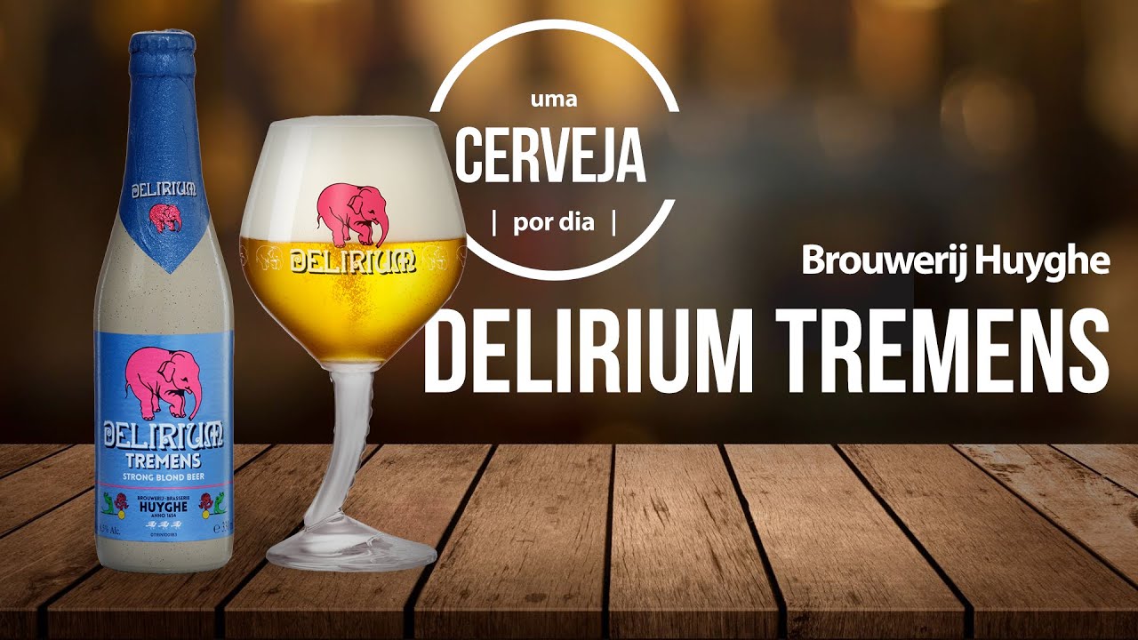 Delirium Tremens | Huyghe Brewery | Uma Cerveja Por Dia #0014