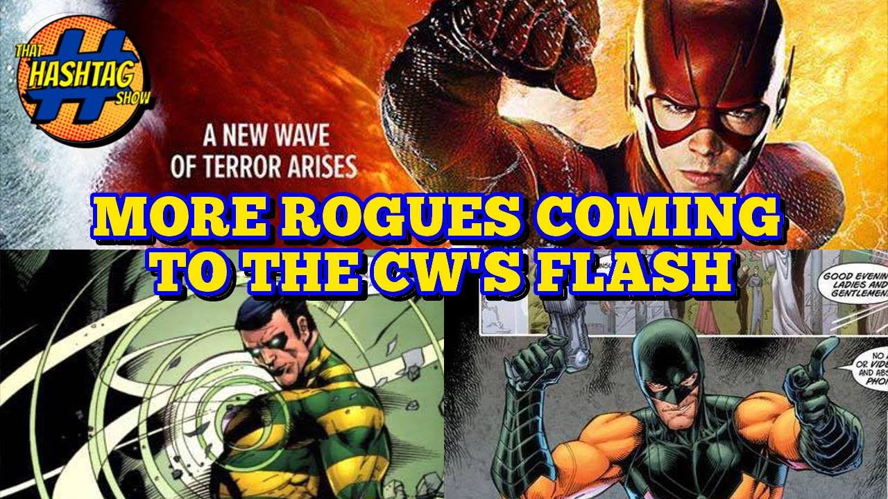 Are More Rogues Coming To CW's Flash? | Newsbite | That Hashtag Show
