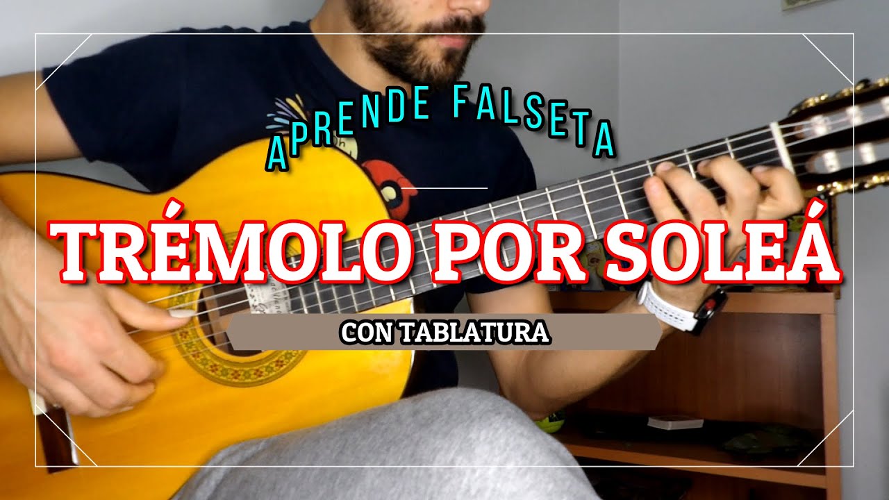 Aprende esta FALSETA con TRÉMOLO por SOLEÁ!!! (with TABS)