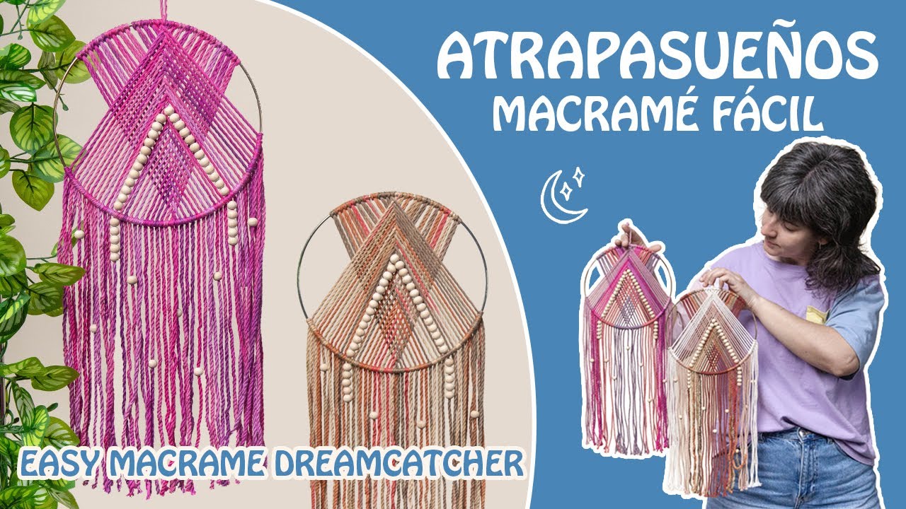DIY | TUTORIAL ATRAPASUEÑOS FÁCIL DE MACRAMÉ PASO A PASO, MACRAMÉ FÁCIL / MACRAME DREAMCATCHER