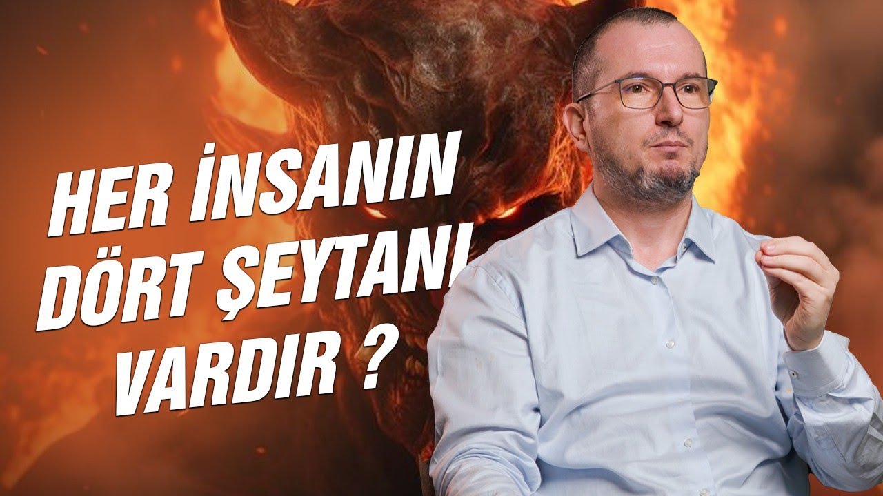 Her insanın dört şeytanı vardır? / Kerem Önder