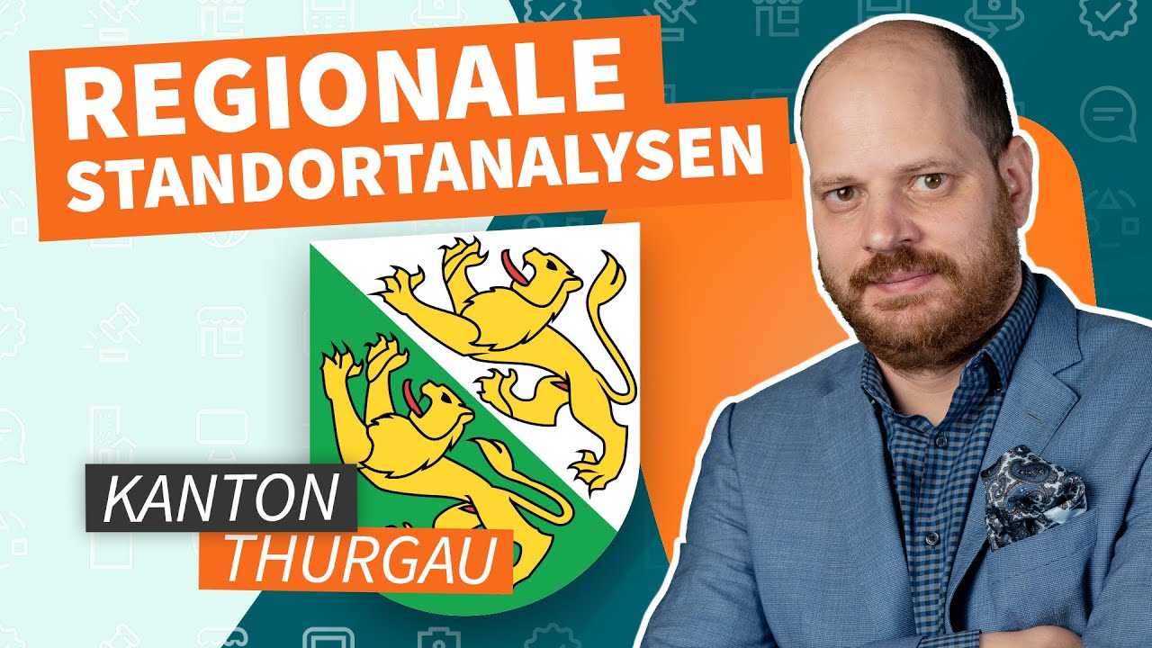 Regionale Standortanalysen | Kanton Thurgau
