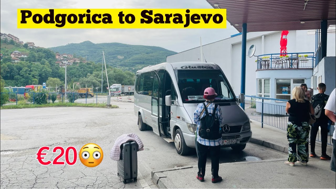 Bus from Podgorica to Sarjevo – €20 Ticket & Budget Hotel Near the Bus Station