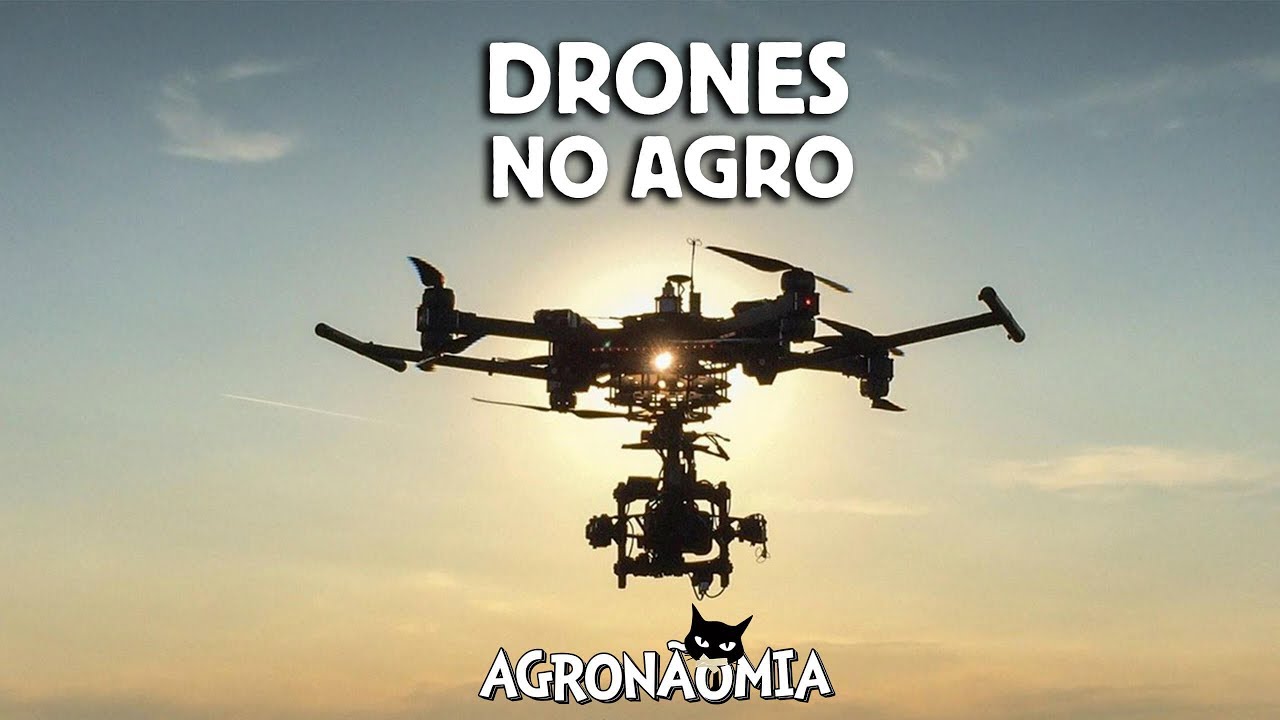 DRONES NO AGRO