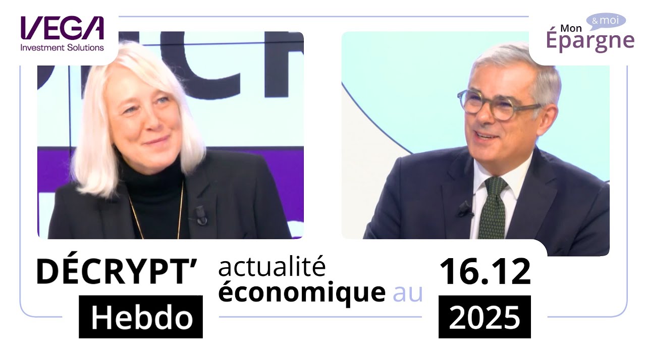 VEGA Investment Solutions - Décrypt' Hebdo du 16 décembre 2025