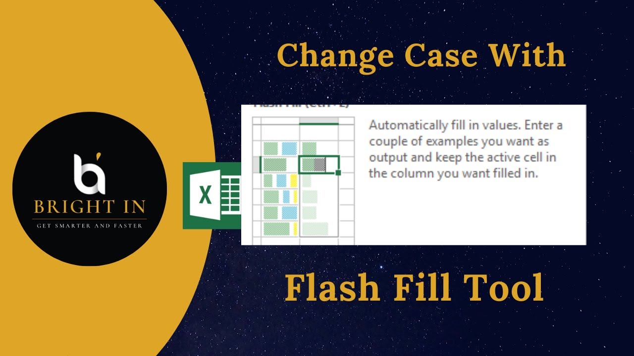 Change Case With Flash Fill in Excel 2019 || Magic Of Life || Bright In