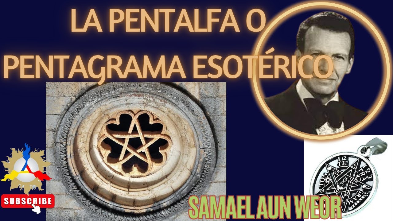 LA PENTALFA O PENTAGRAMA ESOTÉRICO | Samael Aun Weor