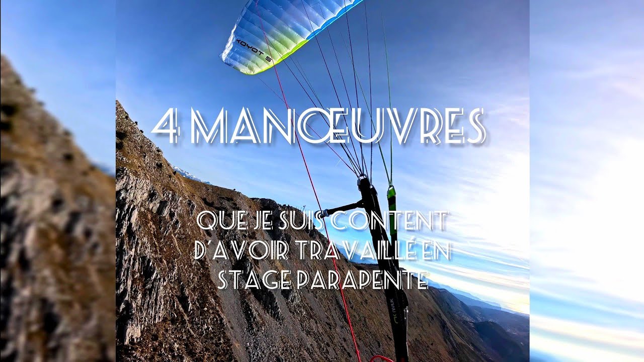 4 exercices que j'&eacute;tais content d'apprendre en stage parapente