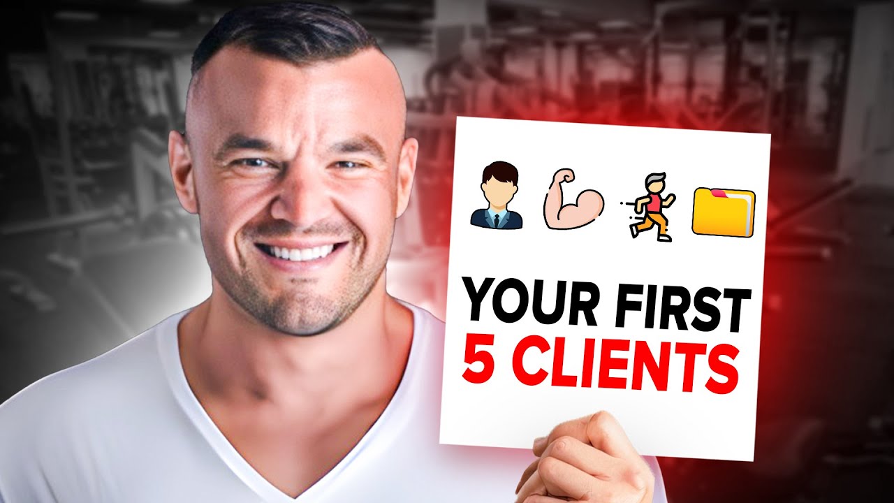 How To Get Your First 5 Clients As A Fitness Coach (Simple Method)