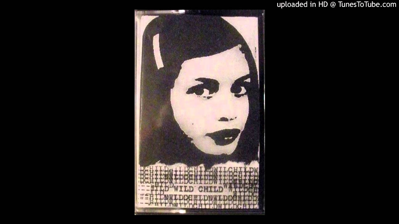 Wild Child - Piss Down a Drain