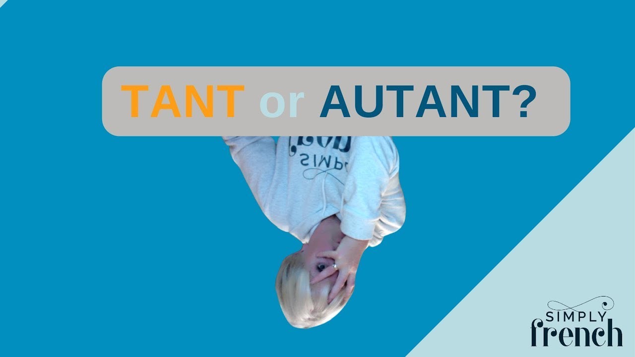 Tant or autant ?