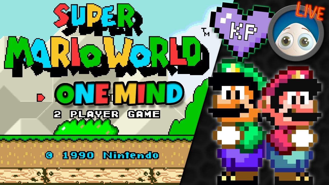 LIVE - Two Players, One Mind - Super Mario World ft KeziaPlays