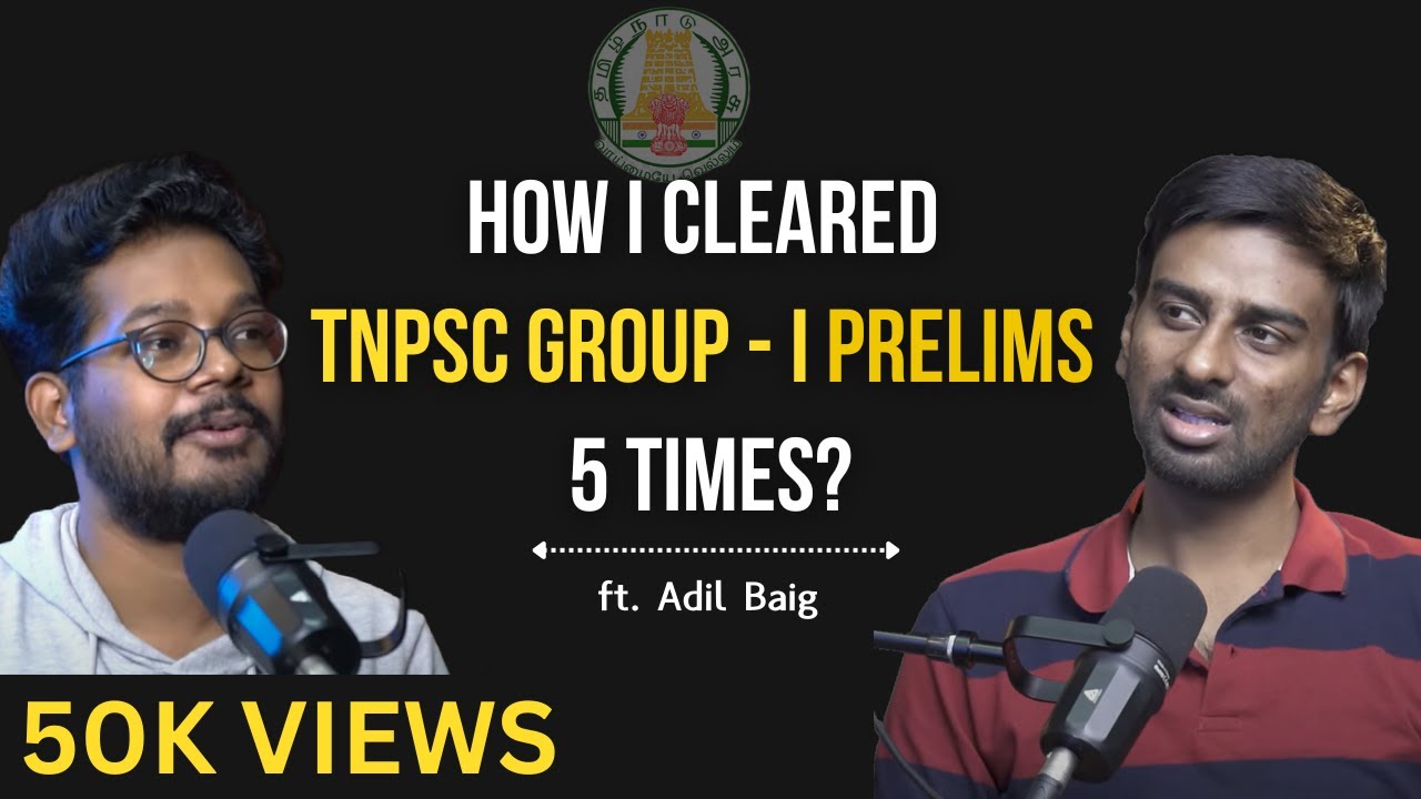 How to clear TNPSC Group - I Prelims? ft. Adil Baig @Curious Adil  | TNPSC Group I | #tnpsc