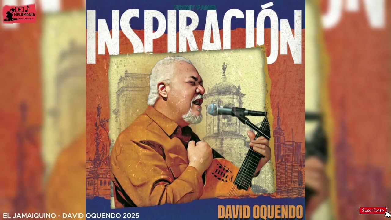 EL JAMAIQUINO - DAVID OQUENDO (AUDIOHQ) INSPIRACION 2025