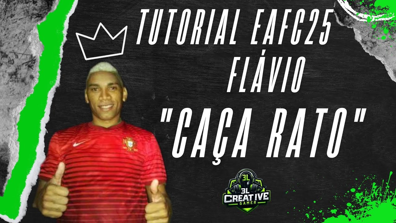 EA FC25 TUTORIAL FACE FLÁVIO CAÇA RATO.MODO CARREIRA, MODO TREINADOR, PRÓ CLUBS E RUSH!