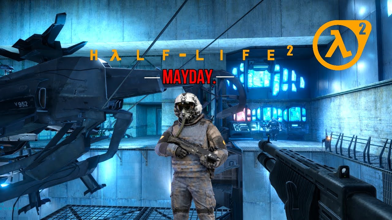 Half Life 2: Mayday.