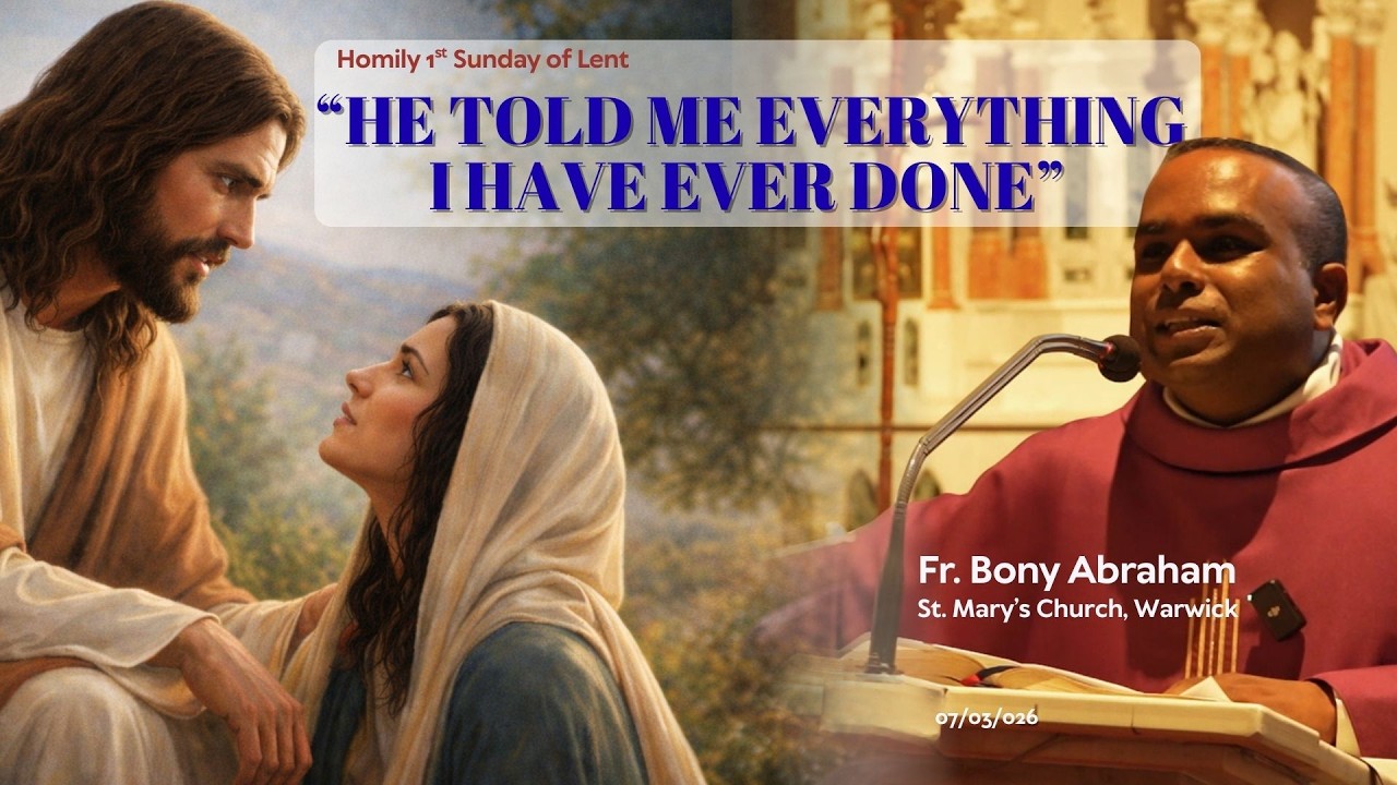 The Freedom of Being Known: Homily 3rd Sun of Lent