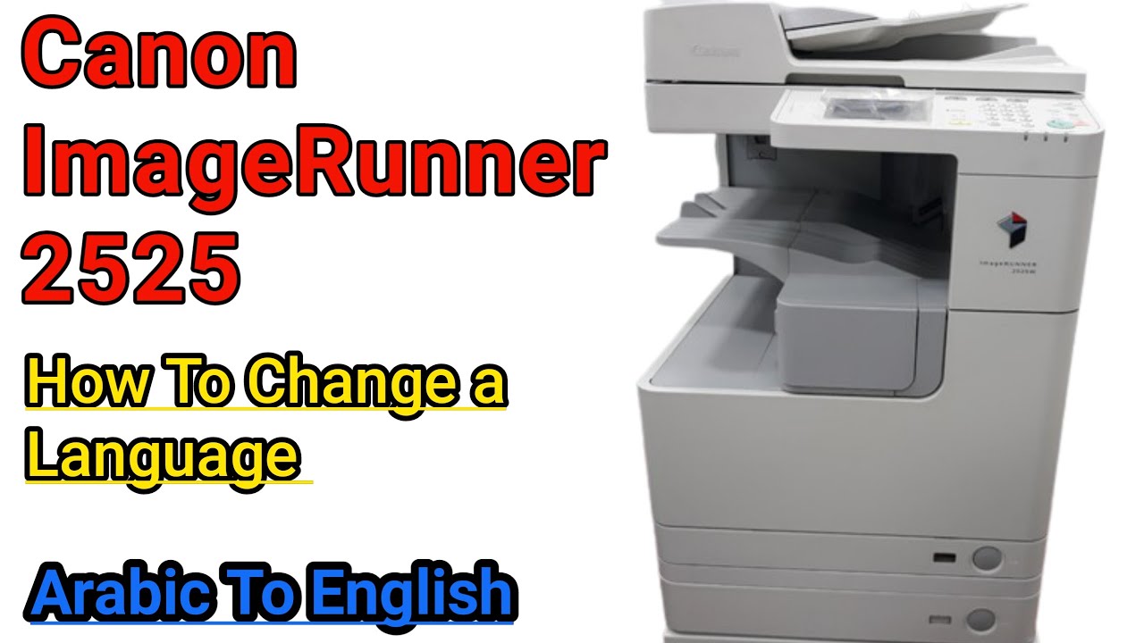 How To Change a Language of Canon ImageRunner 2525