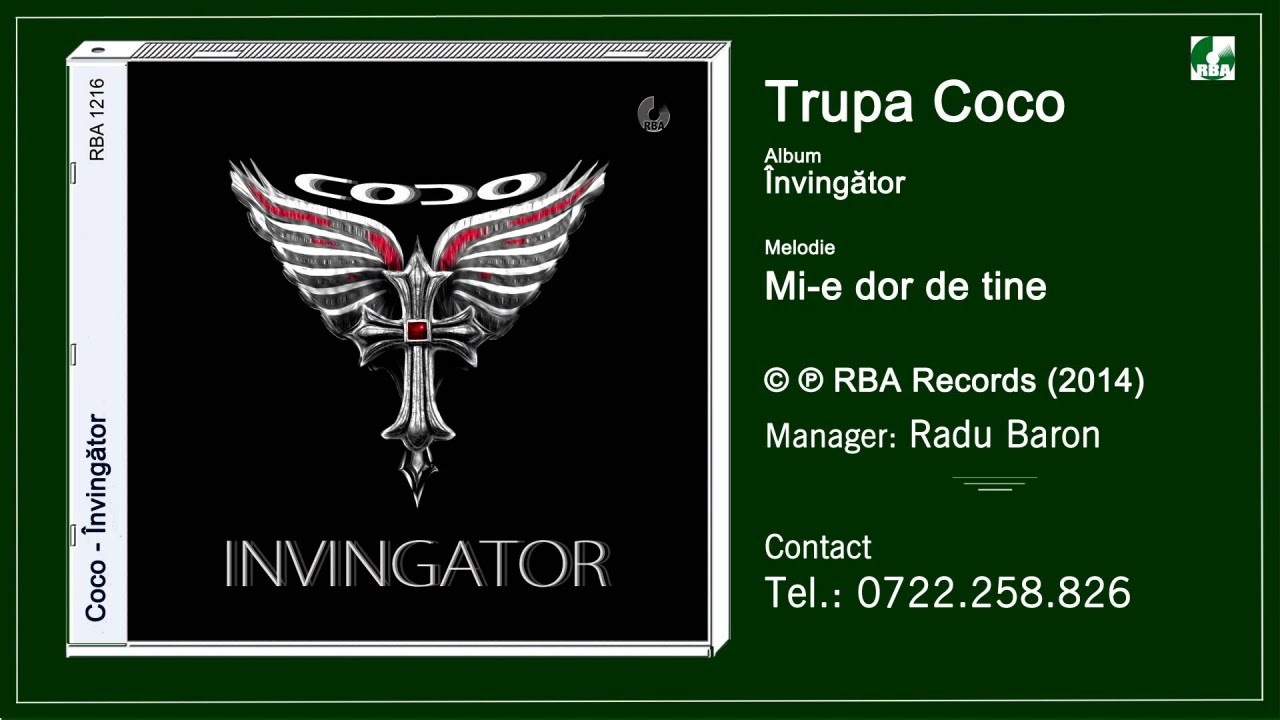 Trupa Coco   Mi-e dor de tine