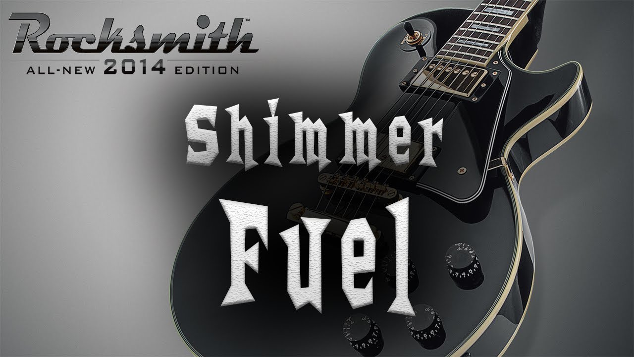 Rocksmith Remastered ~ Shimmer by Fuel ~ Lead/Rhythm/Bass