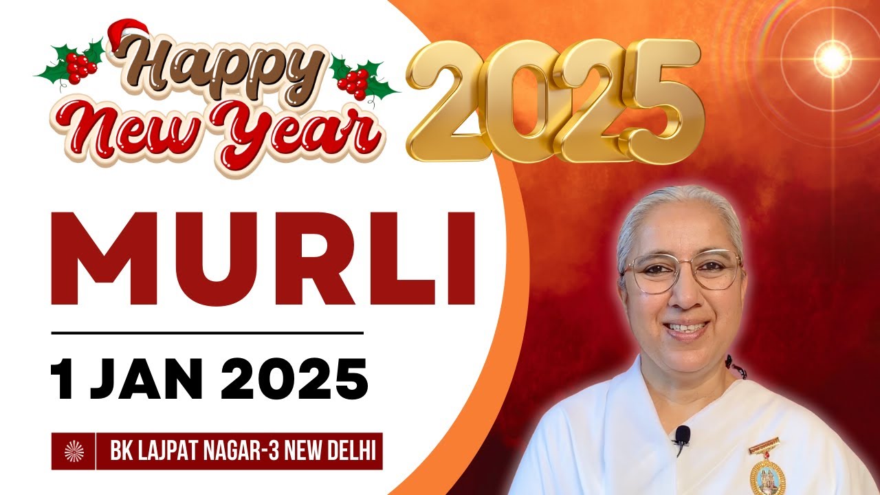 🎦 LIVE मुरली  🕉️ 1-JAN-2025 🔴 Brahma Kumaris 🇮🇳 Lajpat Nagar - 3, New Delhi
