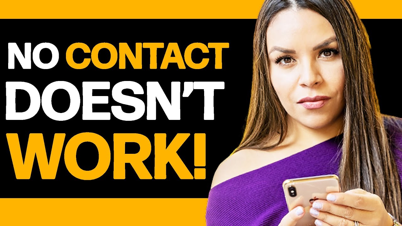 When No Contact DOES NOT Work | 3 Reasons No Contact Is A BAD IDEA!