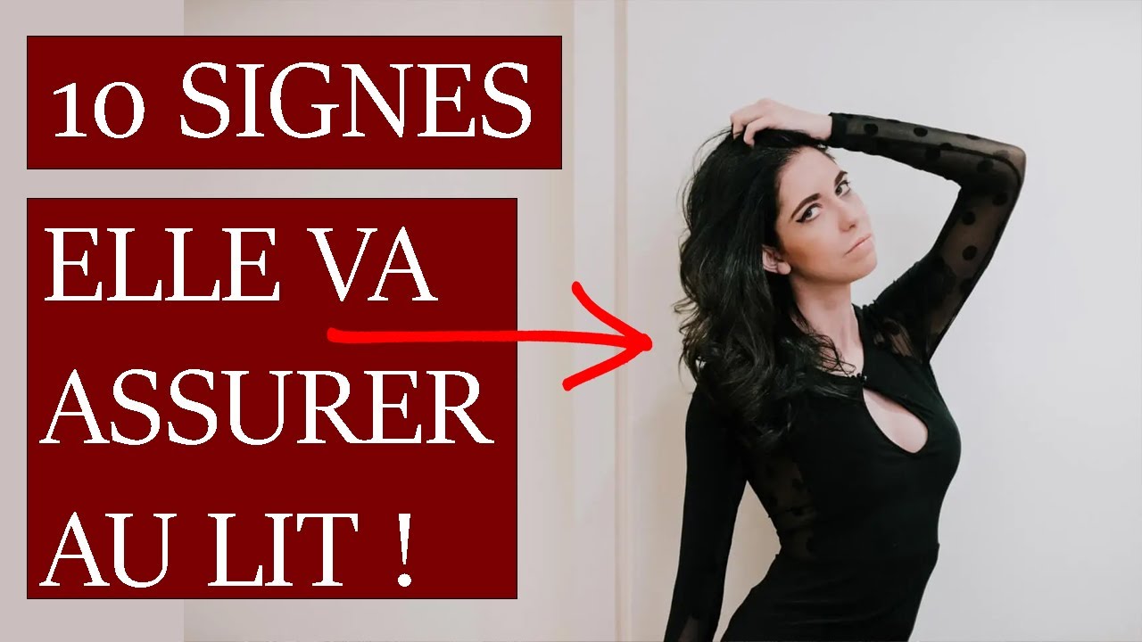 10 signes qu'elle assure au lit 🛏️👍