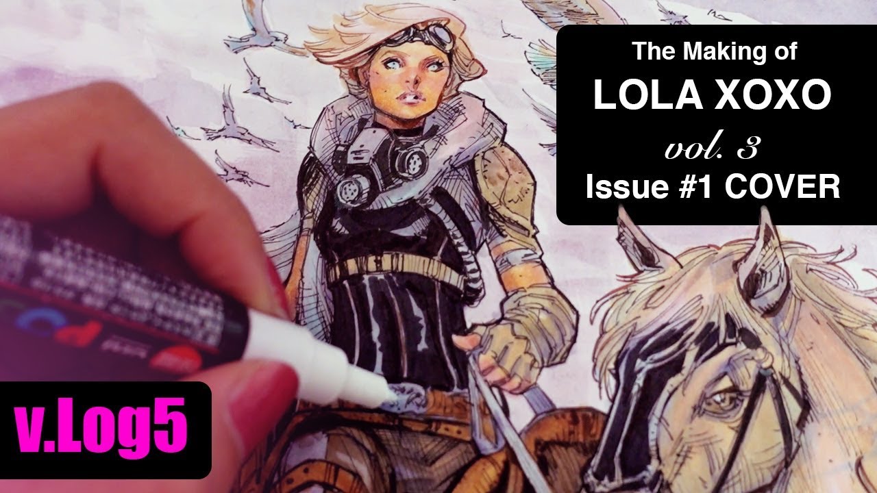 The Making of a Comic Book Cover  Siya Oum's Lola XOXO Issue 1