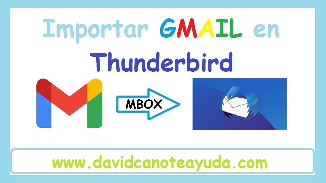 💻 Cómo importar Gmail en Thunderbird de forma gratuita al formato .mbox 📧