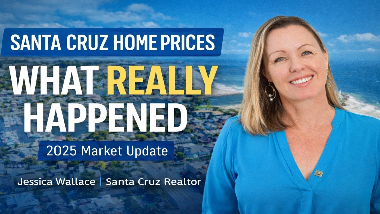 Santa Cruz Real Estate 2025 Market Update & 2026 Predictions | Prices Hold Steady