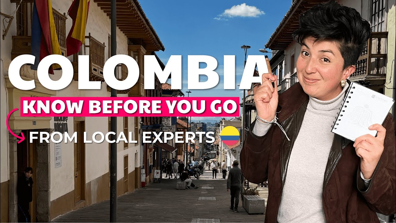 7 Things you should know BEFORE TRAVELING TO COLOMBIA