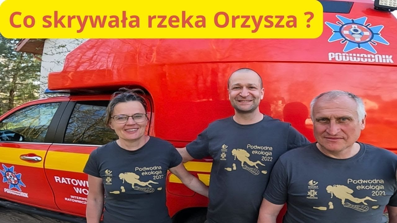 Orzysz Podwodna Ekologia 2023 - rzeka Orzysza - Stowarzyszenie PODWODNIK
