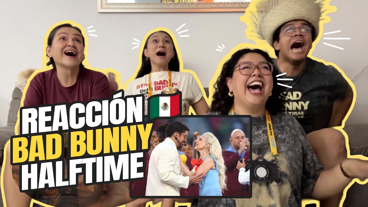 Mexicanos 🇲🇽 Reaccionan a BAD BUNNY🐰 Halftime Show 2026🔥🔥