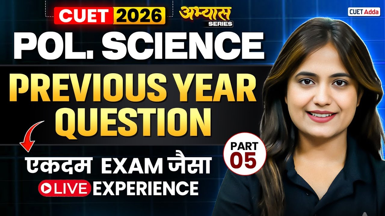 CUET 2026 Political Science Previous Year Question | CUET Political Science PYQ's | Part 05